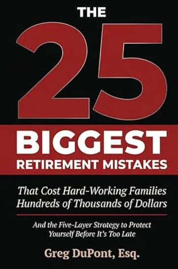 Front cover of The 25 Biggest Retirement Mistakes by Gregory S. DuPont